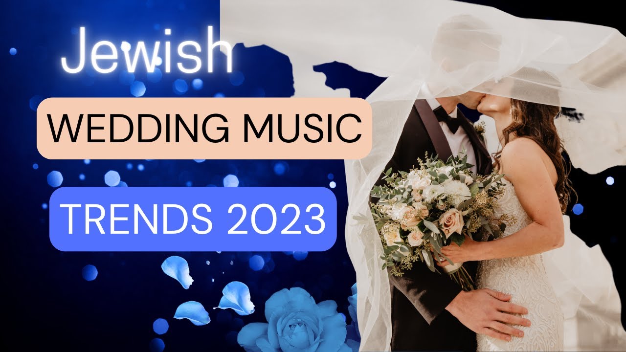 Jewish Wedding Music Trends: A Guide for the Modern Couple